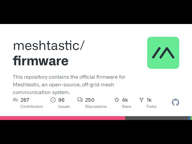 GitHub - meshtastic/firmware: This repository contains the official firmware for Meshtastic, an o...