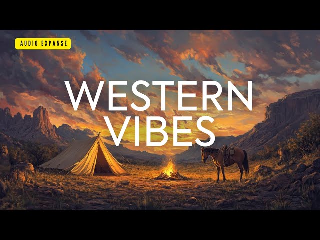 Western Vibes | Western Ambience Music | Wild West Spaghetti Western