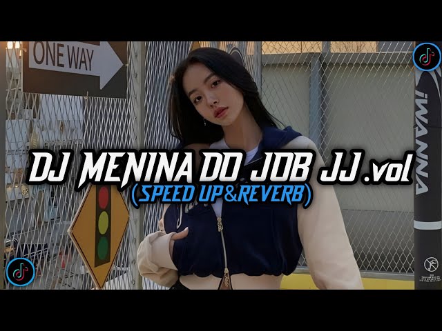 DJ MENINA DO JOB TREND GOYANG BAHU TIKTOK KANE VOL (SPEED UP&REVERB) MENGKANE DJ TERBARU 2025