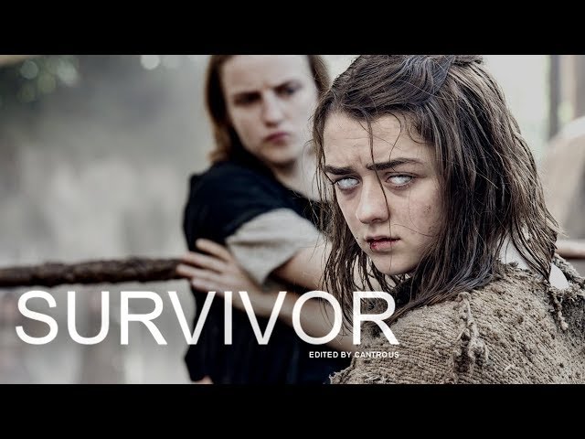 Arya Stark // Survivor