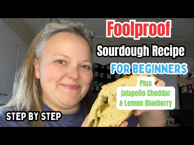 Easy Sourdough Bread Recipe PERFECT For Beginners || STEP BY STEP Directions || plus 2 inclusions