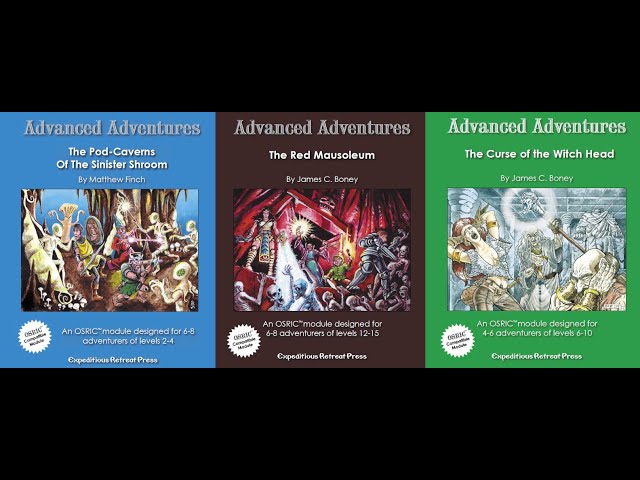 3* Advanced Adventures for Your OSR DnD Game