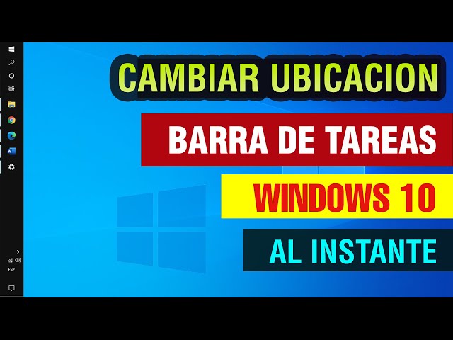 Como cambiar la ubicacion de la Barra de Tareas en Windows 10 | mover y cambiar la posición 2025