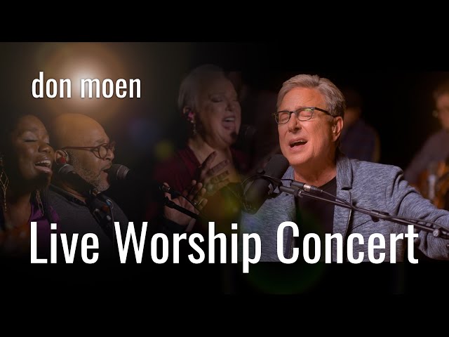 Don Moen Live Praise and Worship Concert | Heaven on Earth 2021