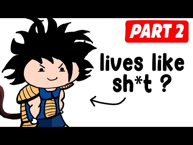 Why It Sucks to Be Born as a SAIYAN  - PART 2