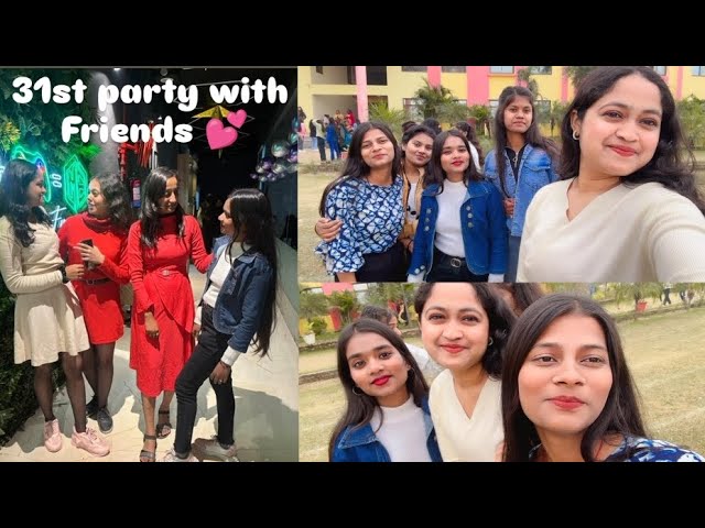 31st dec party with friends 2024.....😂💕