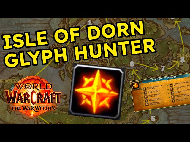 ISLE OF DORN GLYPH HUNTER GUIDE | World of Warcraft: The War Within WoW