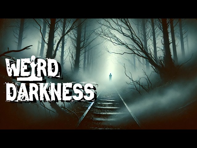 “MYSTERIOUS MISTS AND STRANGE VANISHINGS” and More Terrifying True Stories! #WeirdDarkness #Darkives