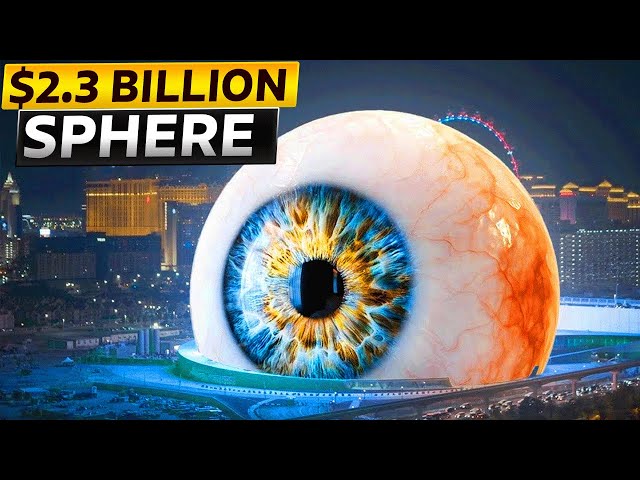 Las Vegas’ $2.3 Billion Mega Sphere Is Mind-Blowing