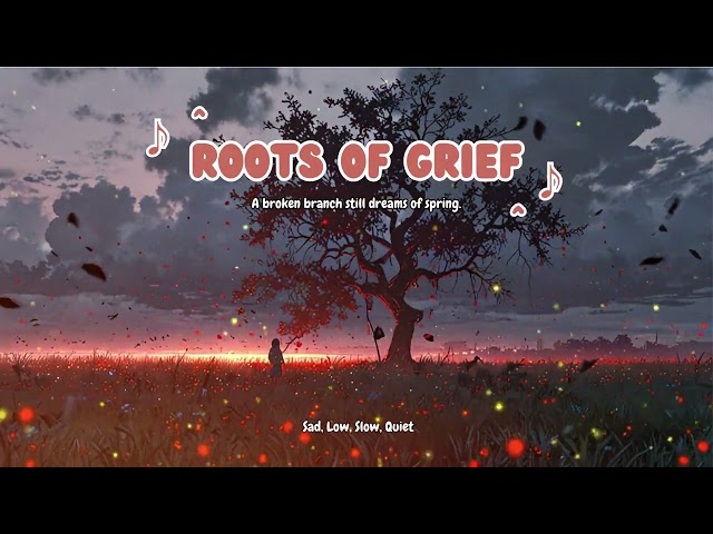 Roots of Grief: Emotional Piano & Strings for Profound Reflection 🌿🎻