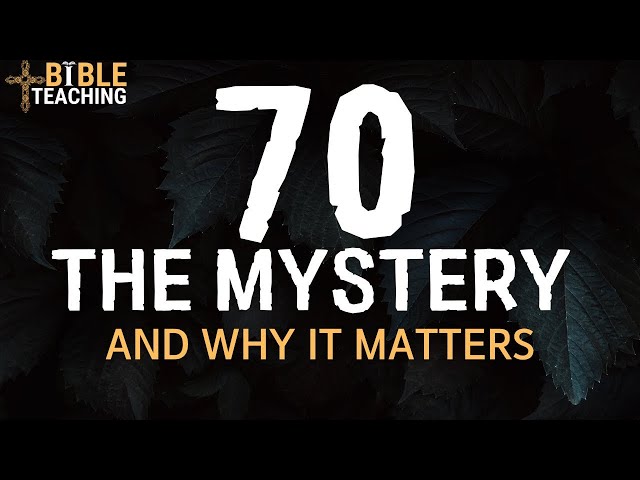 Biblical Spiritual Significance of 70 in The Bible (Bible Study)