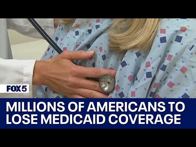 Millions of Americans to lose Medicaid coverage | FOX 5 DC