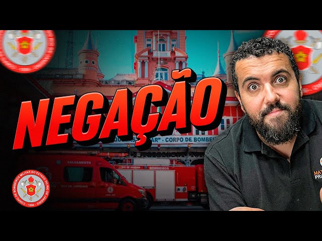 Raciocínio Lógico CBMERJ: Negação.