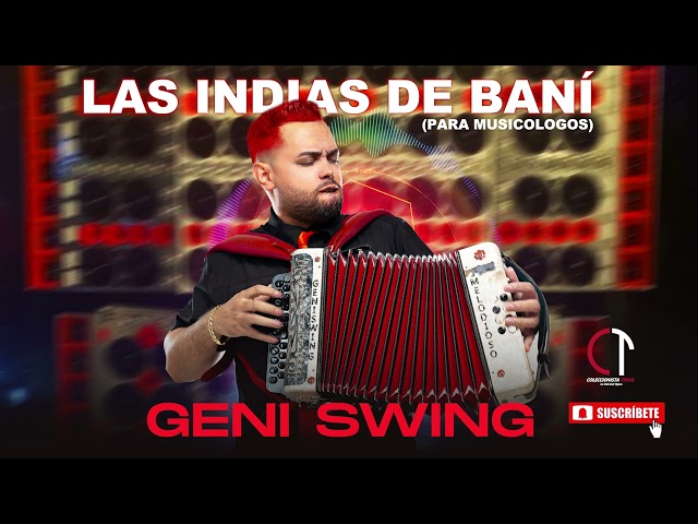 GENI SWING - LAS INDIAS DE BANI REMASTERIZADA