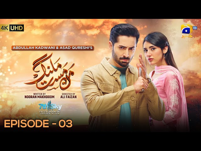 Mann Mast Malang Episode 03 - [Eng Sub] - Danish Taimoor - Sahar Hashmi - 23rd February 2025