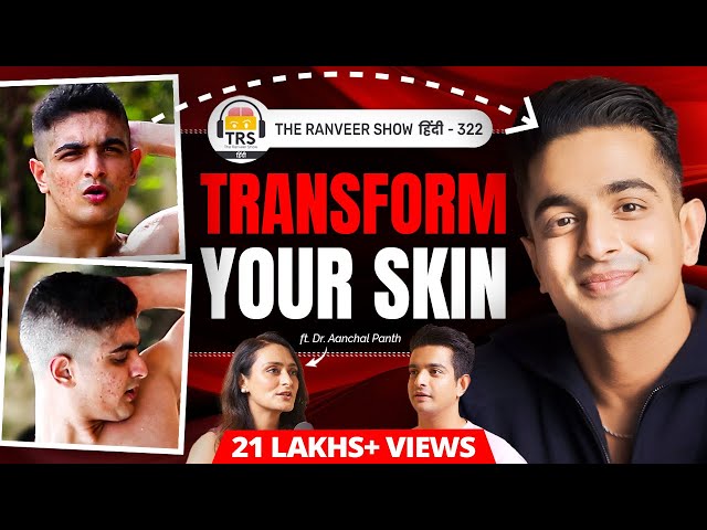 Why 99% Indians Are KILLING Their Skin - BEWARE Of These Mistakes | Top Dermat Dr. Aanchal On TRS