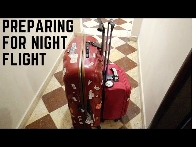 How to pack and prepare for a night flight