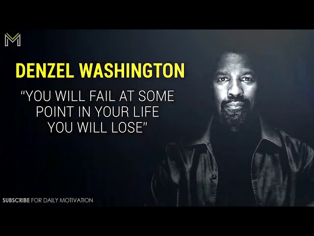 Denzel   Washington  Motivation Videos