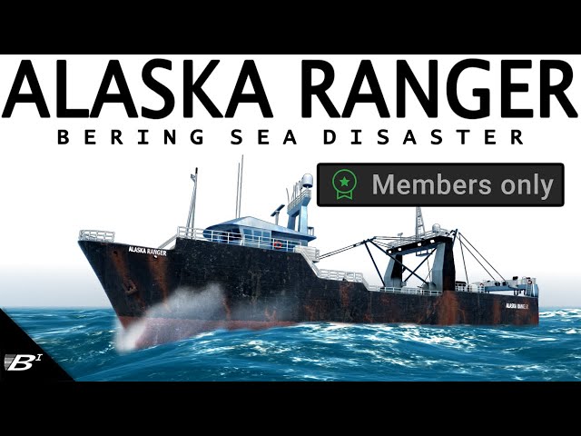 [AD-FREE for MEMBERS ONLY] Deadly Disrepair: The Loss of FV Alaska Ranger