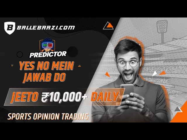 WIN ₹10000+ Daily | Best New Game for cricket Fans | Ballebaazi Predictor Polls | Sports Trading