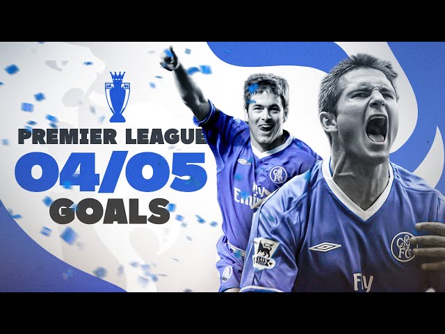 EVERY CHELSEA GOAL - 2004/05 Premier League Champions! | Best Goals Compilation | Chelsea FC