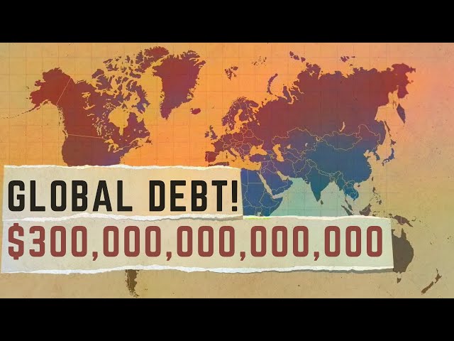 Is Global Debt Making Us All Rich or Poor?