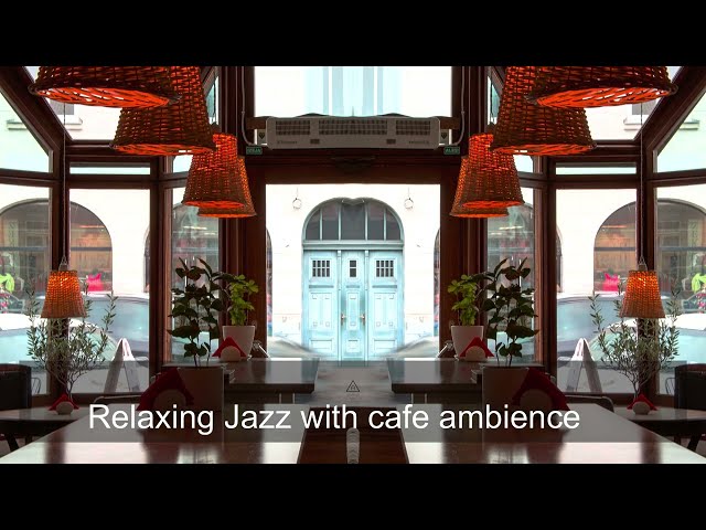 High Quality FULL HD JAZZY Cafe Music [BGM], relaxing, instrumental NEW SONG