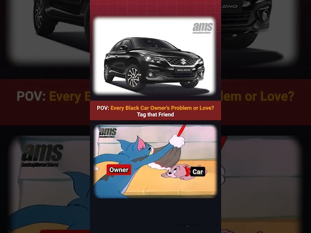 Problem of every Black Car Owners - Amitajmotorshow #shortvideo #ytshorts #tomandjerry #suvlife