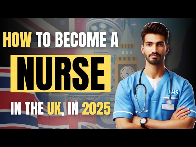 3 ways to become a registered nurse in the UK in 2025 | Become a nurse in the UK 🇬🇧