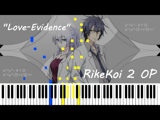 Rikei ga Koi ni Ochita no de Shoumei shitemita 2 OP - Love-Evidence [piano cover + MIDI]