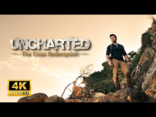 Uncharted: The Oxus Redemption | Fan-Film (2023) 4K