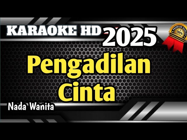 Pengadilan Cinta - Karaoke Dangdut Nada Wanita Live Terbaru HD