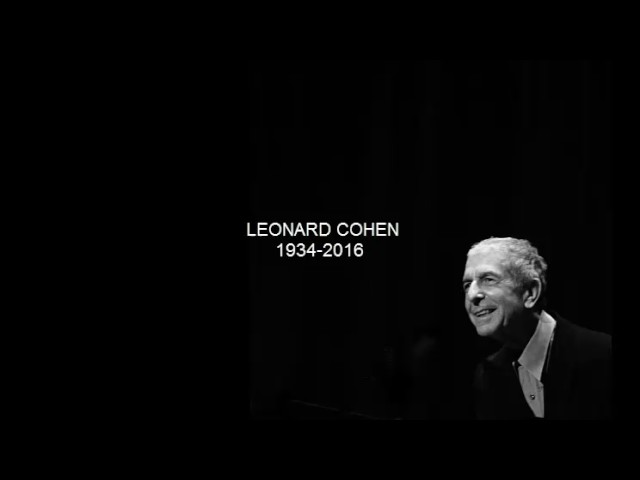 Leonard Cohen 1934-2016