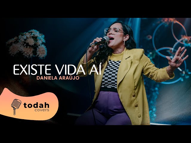 Daniela Araújo | Existe Vida Aí [Cover Sued Silva]