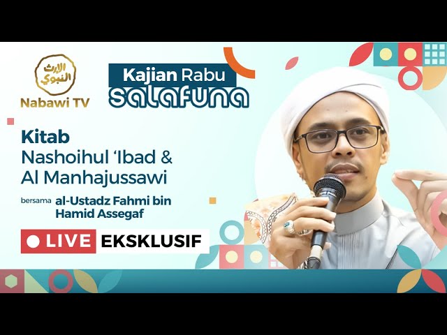 🔴 LIVE Kajian Kitab Nashoihul ‘Ibad Al Mahajus Sawy - Habib Fahmi bin Hamid Assegaf | Nabawi TV