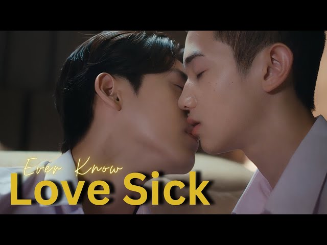 Pun & Noh | Love Sick | Ever Know [ BL / FMV ]