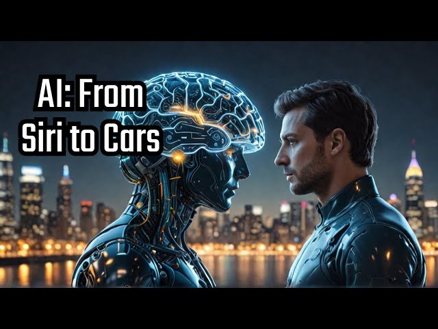 AI Demystified From Siri to Self-Driving Cars!