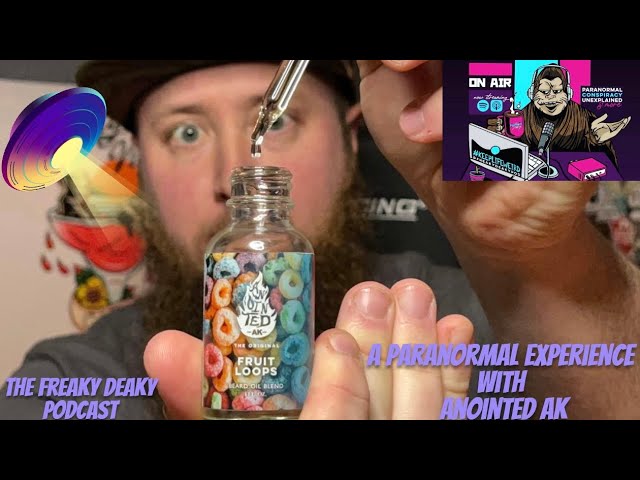 Anointed AK A Extraterrestrial Experience | The Freaky Deaky Podcast | New Scents New Podcast