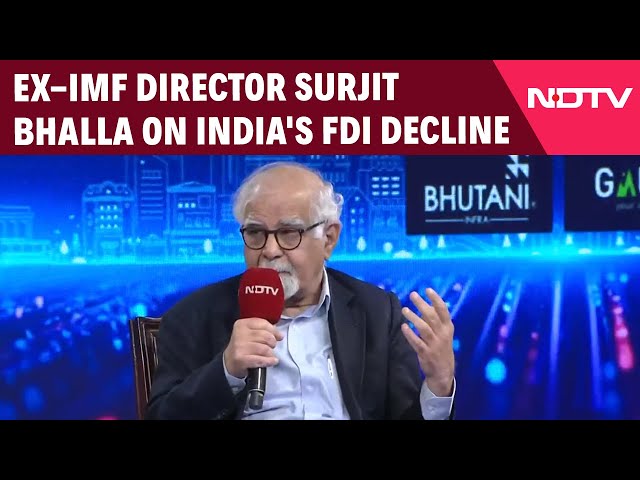 India Economy | Ex-IMF Director Surjit Bhalla On India's FDI Decline