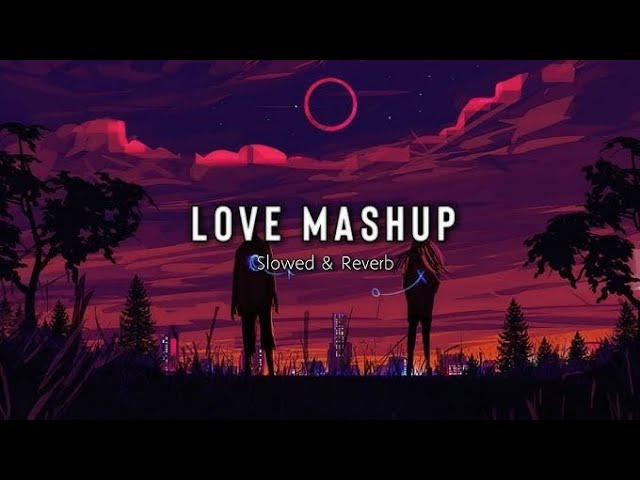 🔥New Love Mashup Song | 🎶Hindi Love Song🎶 #songs #music #love #new #dj #bollywood #mashup