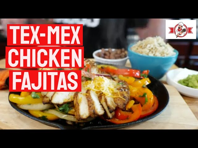 Best Chicken Fajitas Recipe - Tex-Mex Fajitas with Seasoned Rice