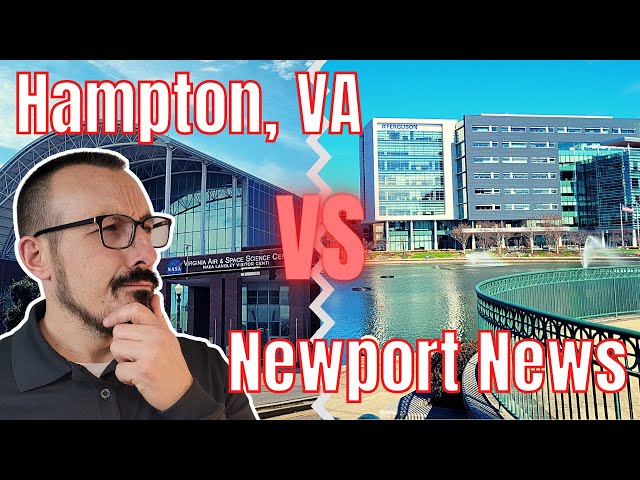 LIVING in Hampton vs LIVING in Newport News, Virginia