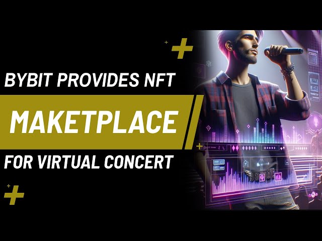 Bybits NFT Ticket Platform: Get Exclusive Access to Robbie Williams Virtual Concert!