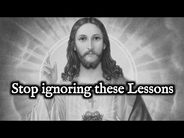 Stop ignoring these 10 lessons from God