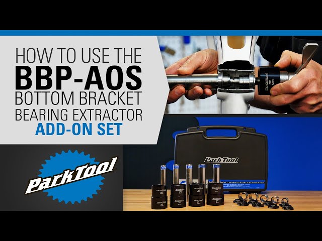 How to Use the BBP-AOS Bottom Bracket Bearing Extractor Add-On Set