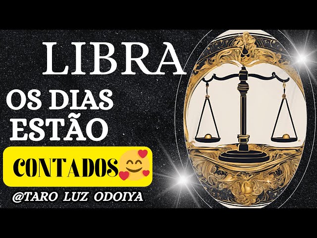 LIBRA♎OS DIAS ESTÃO CONTADOS💥🥰 ESSA EXPANSÃO É ABSURDA‼️VAI TIRAR A DUVIDA.....