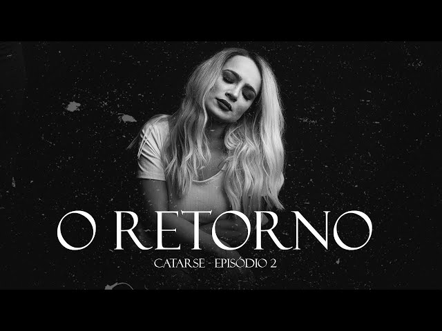 O Retorno - EP 2