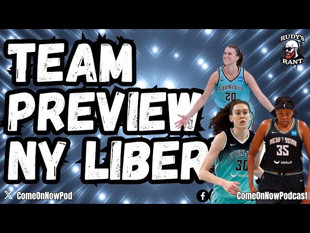 WNBA Team Preview for 2025 Season On New York Liberty!