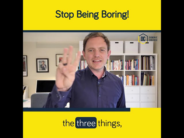 Stop Being Boring