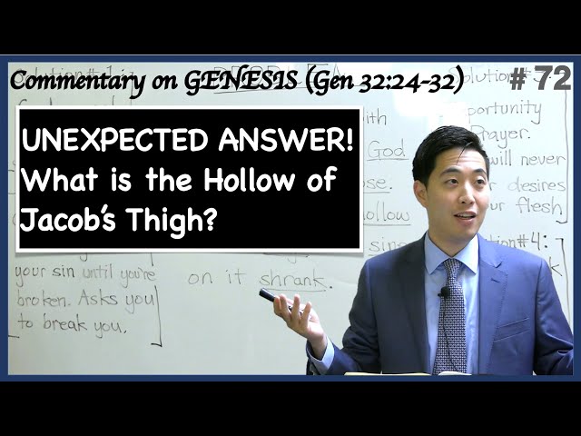 UNEXPECTED ANSWER! What is the Hollow of Jacob's Thigh? (Genesis 32:24-32) | Dr. Gene Kim